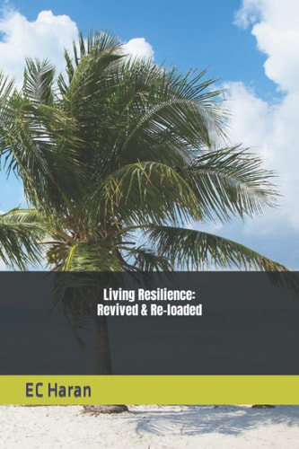 Living Resilience Revived & Re-loaded