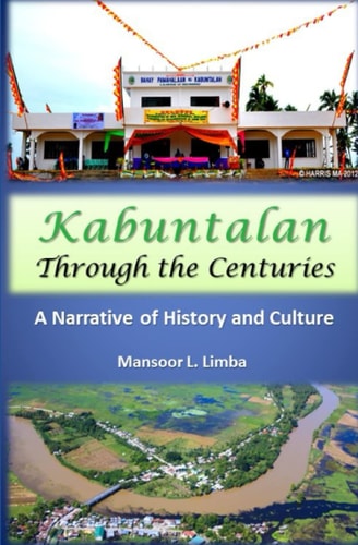 Kabuntalan Through the Centuries A Narrative of History and Culture
