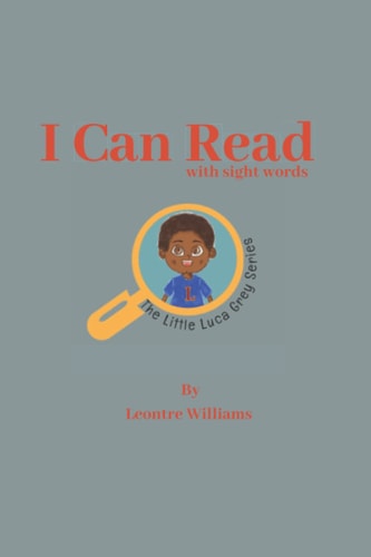 I Can Read The Little Luca Grey Series