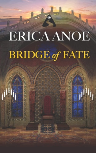 Bridge of Fate A Worldsbridge Road's Beloved Story