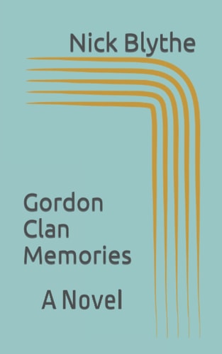 Gordon Clan Memories