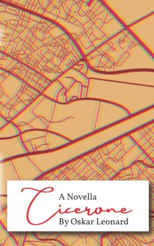 Cicerone: A Novella