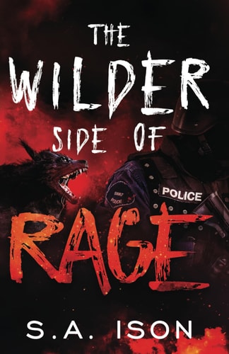 The Wilder Side of Rage