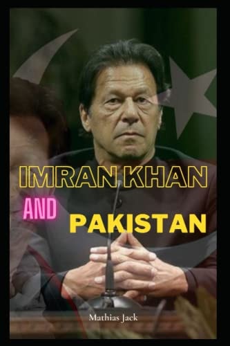 Imran Khan and Pakistan Imran Khan is a Struggle and Symbol of Pakistan Inspiring
