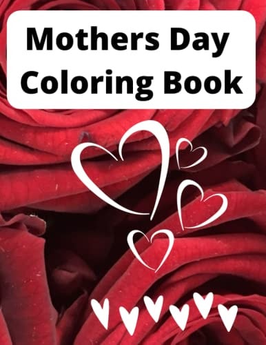 Mothers Day Coloring Book