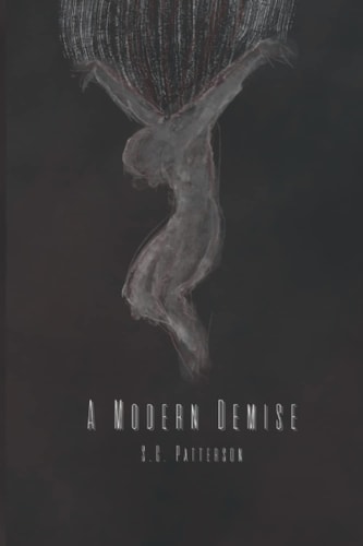 A Modern Demise