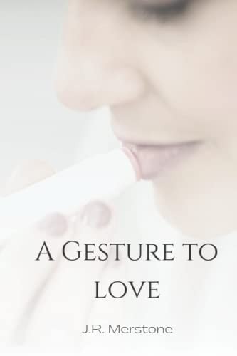 A Gesture To Love