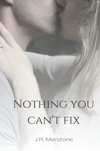 Nothing You Can't Fix