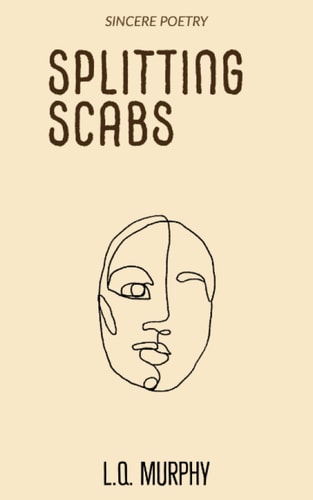SPLITTING SCABS.