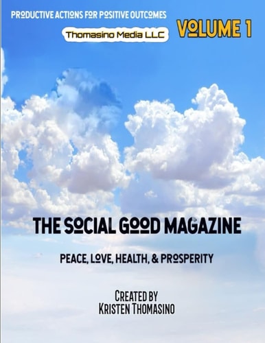 The Social Good Magazine Volume 1