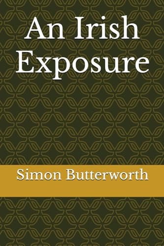 An Irish Exposure