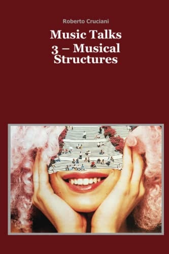 Music Talks 3 - Musical Structures