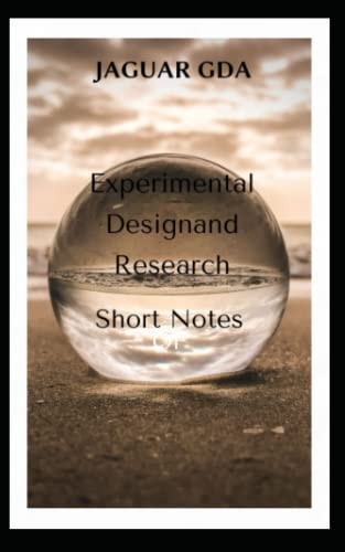 Experimental Design and Research Short Notes