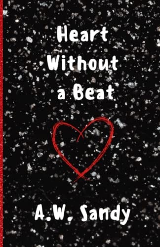 Heart Without a Beat A Book of Poems