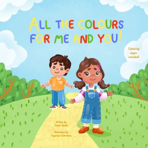 All the Colours for Me and You