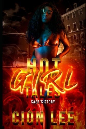 Hot Girl Tales Sage's Story