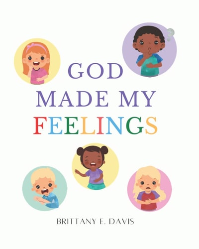 God Made My Feelings