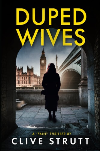 Duped Wives A 'Fane' Novel by Clive Strutt