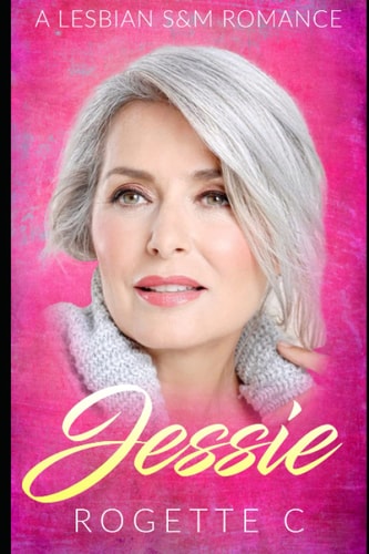 Jessie A Lesbian S&M Romance