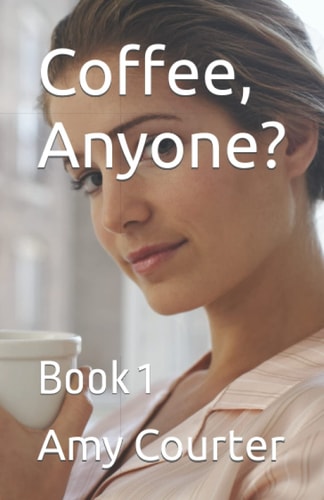Coffee, Anyone? Book 1