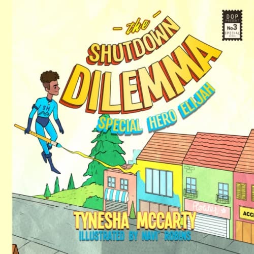 The Shutdown Dilemma Special Hero Elijah