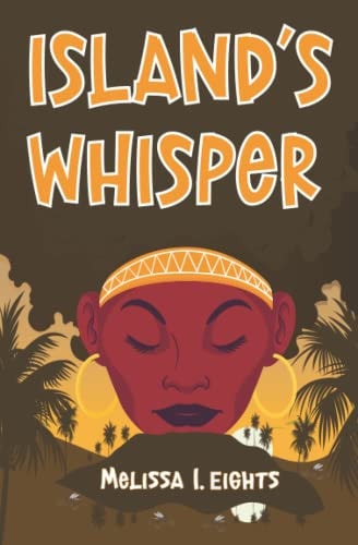 Island's Whisper A Collection of Eleven Fiction Short Stories