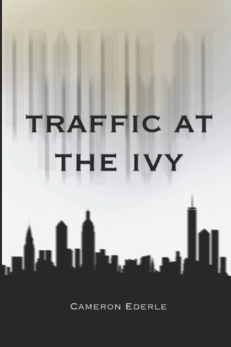 Traffic at the Ivy