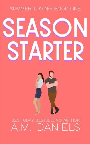 Season Starter Summer Loving Book One