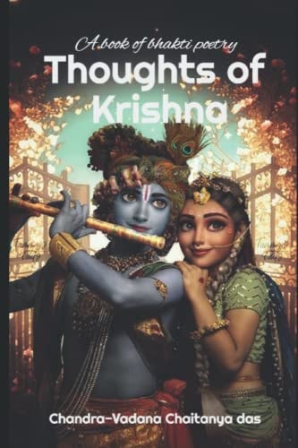 Thoughts of Krishna A Book of Bhakti Poetry