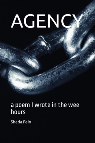 Agency A Poem I Wrote in the Wee Hours