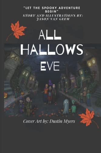 All Hallows Eve Let the Spooky Adventure Begin
