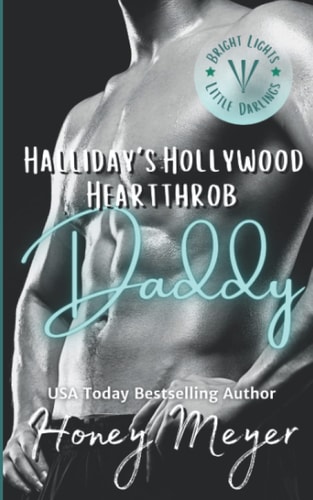 Halliday's Hollywood Heartthrob Daddy