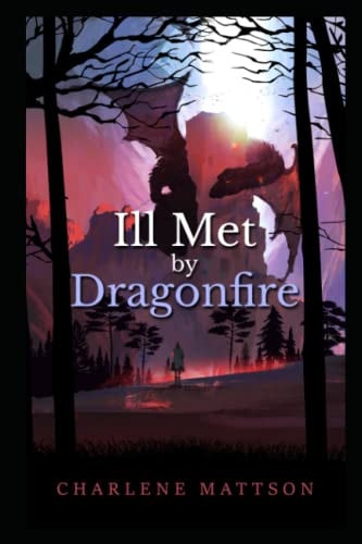 Ill Met By Dragonfire Fairy Tale Case Files V