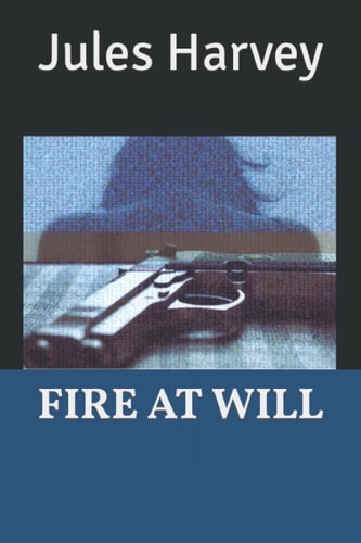 Fire at Will