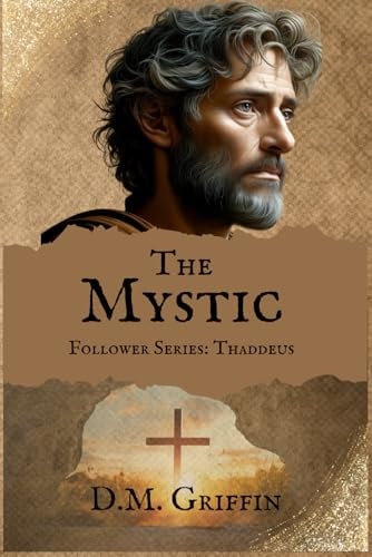 The Mystic Follower Series: Thaddeus