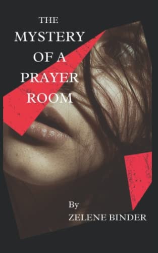 The Mystery Of A Prayer Room