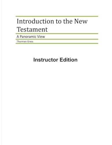 Instructors Introduction to the New Testament A Panoramic View