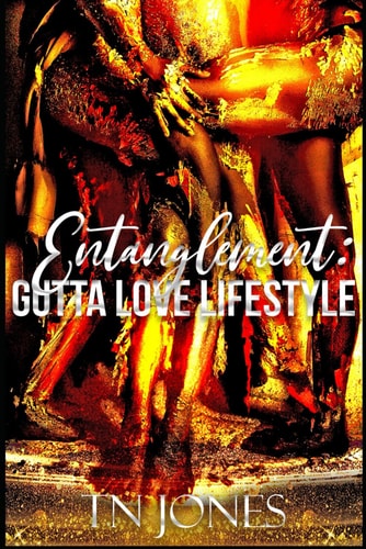 ENTANGLEMENT Gutta Love Lifestyle