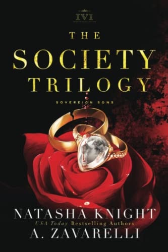The Society Trilogy A Sovereign Sons Novel