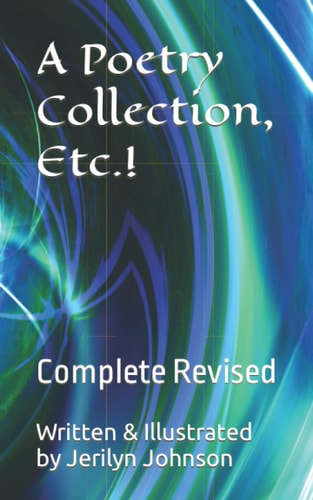 A Poetry Collection, Etc.! Complete Revised