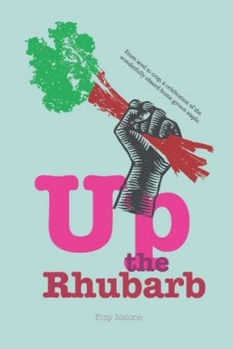 Up the Rhubarb!