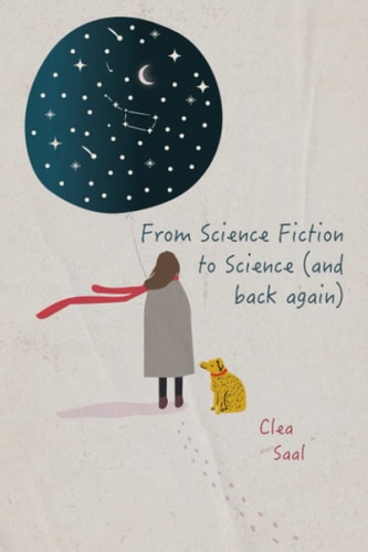 From Science Fiction to Science (and Back Again)