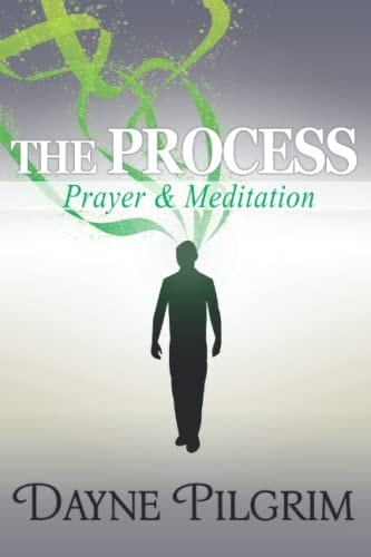 The Process Prayer & Meditation