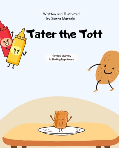 Tater the Tott Taters Journey to Happiness