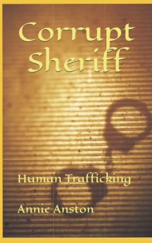 Corrupt Sheriff Human Trafficking