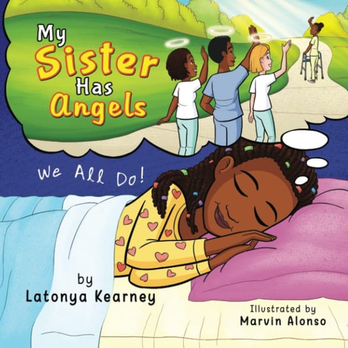 My Sister Has Angels We All Do!