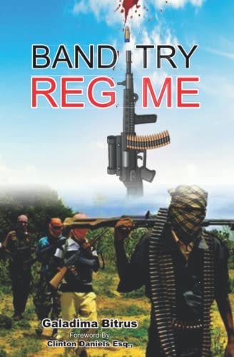 Banditry Regime