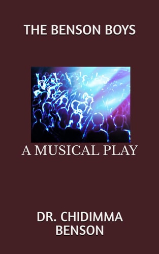 The Benson Boys A Musical Play
