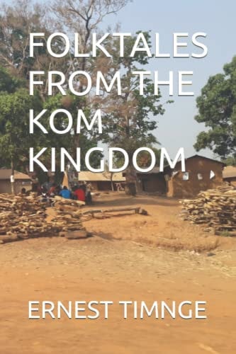 Folktales from the Kom Kingdom