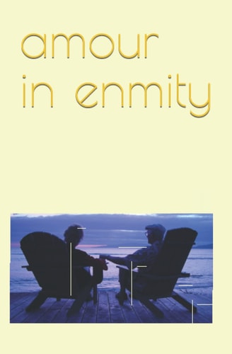 Amour in Enmity